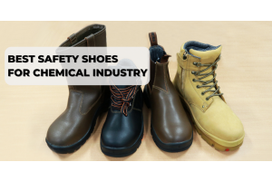 best safety shoes for chemical industry