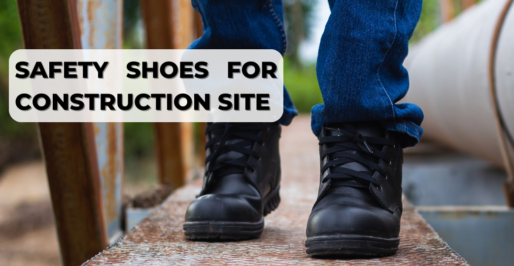 safety shoes for construction site